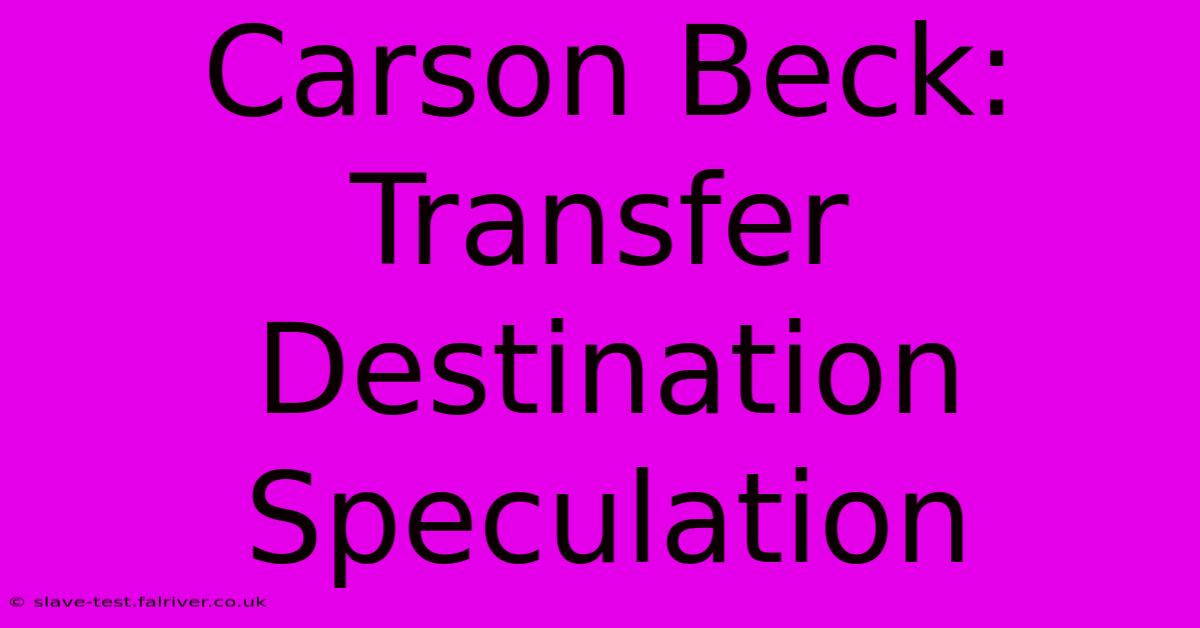 Carson Beck: Transfer Destination Speculation