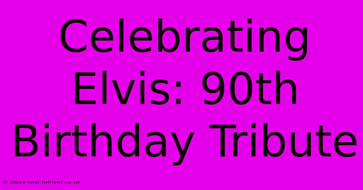 Celebrating Elvis: 90th Birthday Tribute