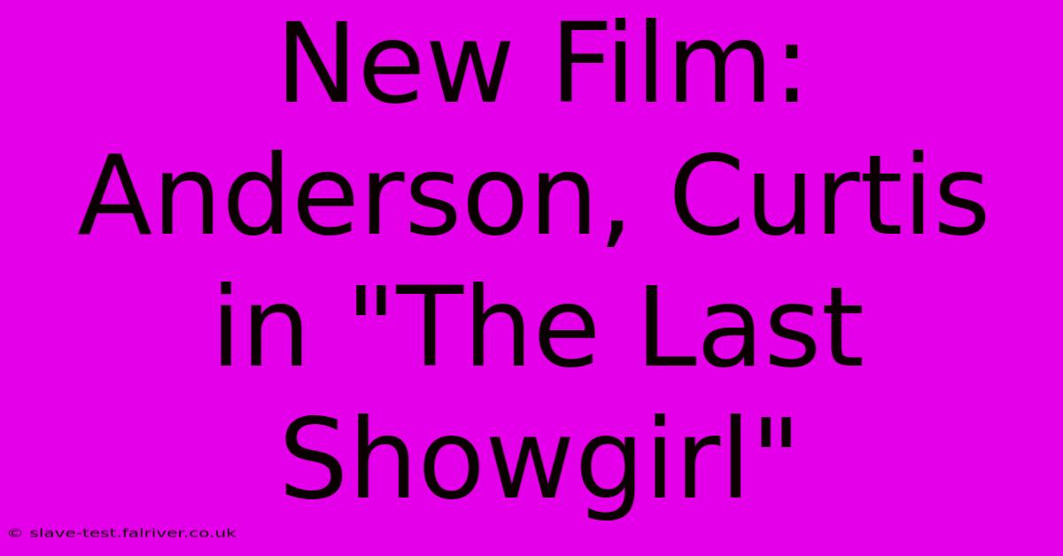 New Film: Anderson, Curtis In 