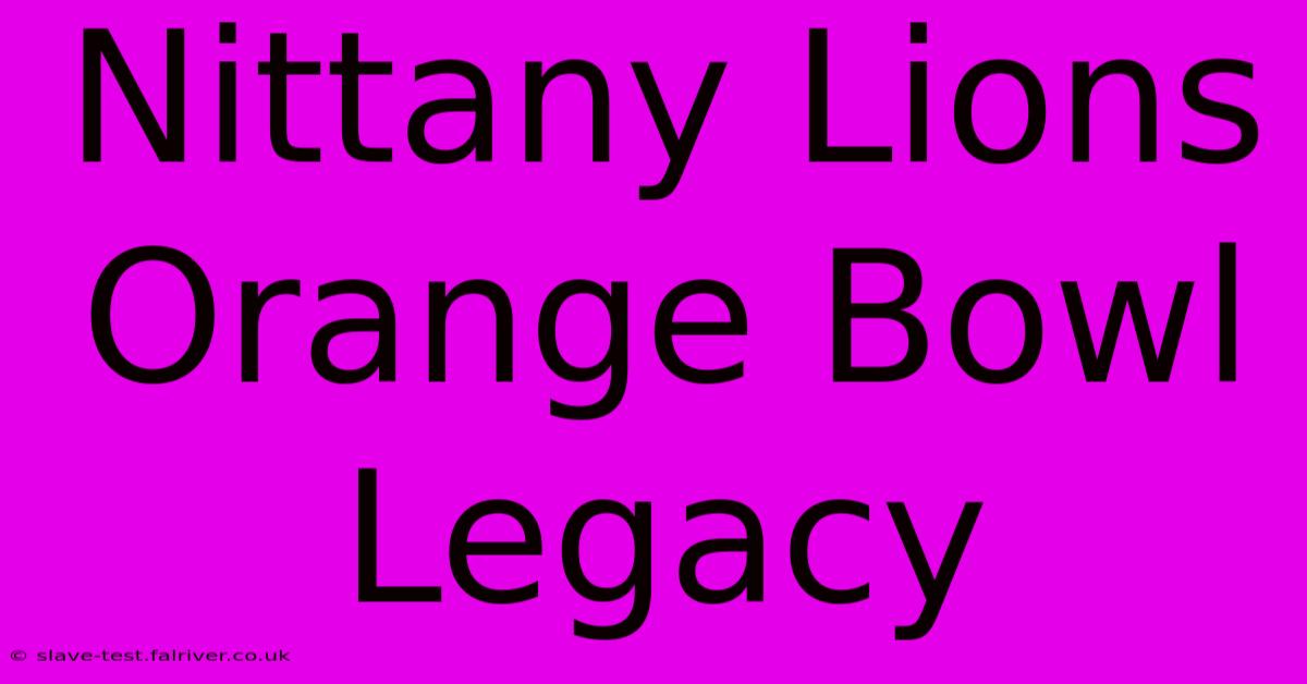 Nittany Lions Orange Bowl Legacy