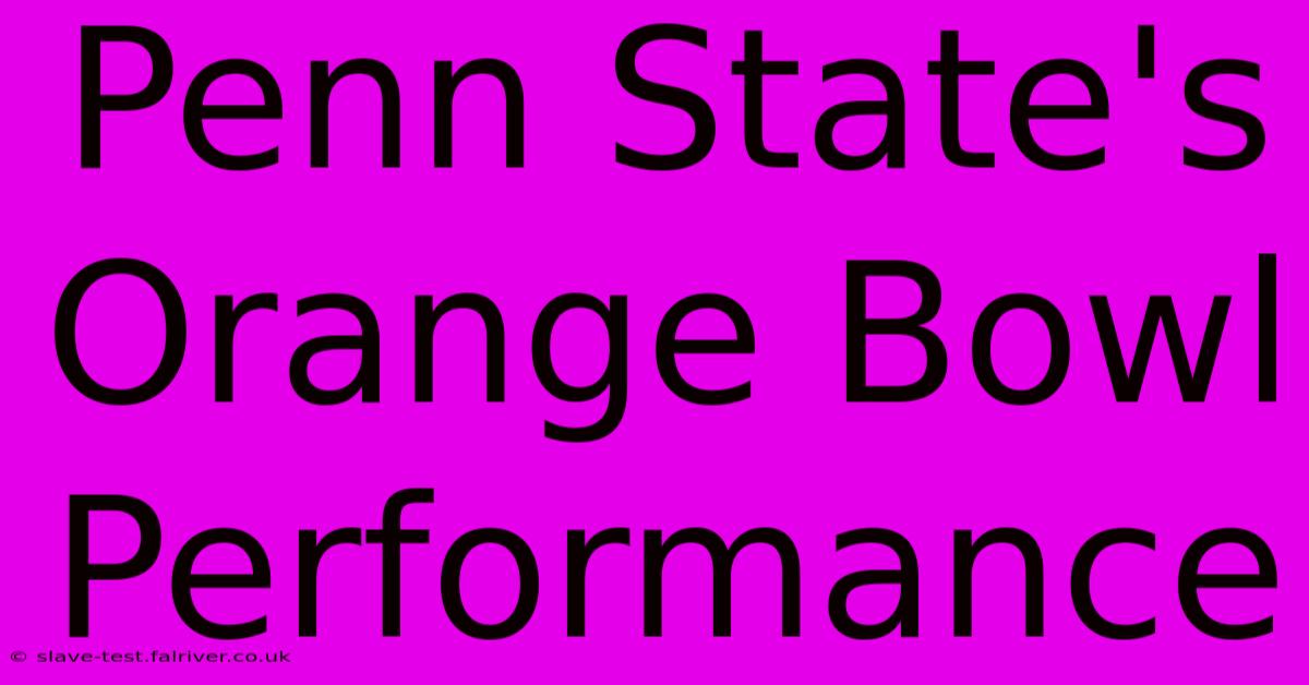 Penn State's Orange Bowl Performance